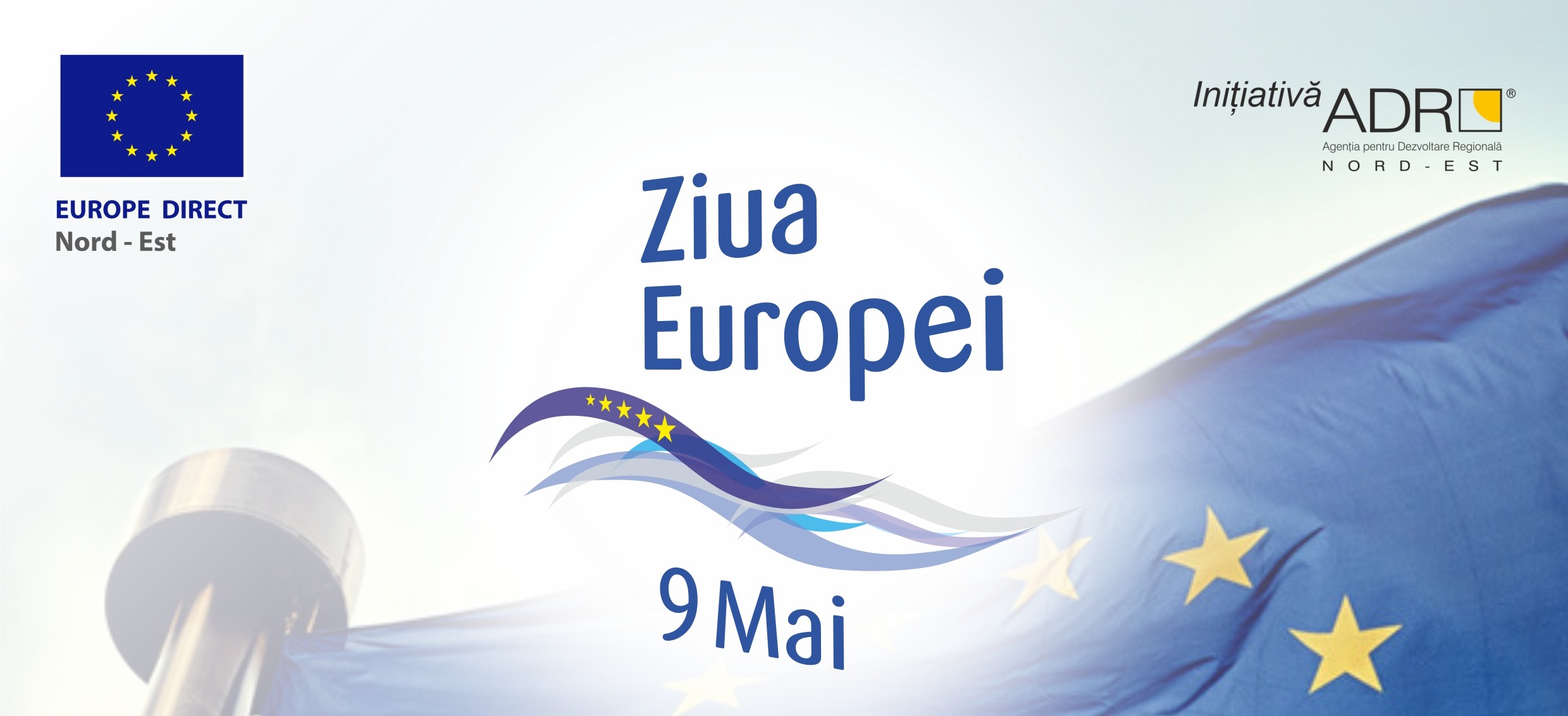 Evenimente Europe Direct Nord-Est: 9 mai – ziua Europei