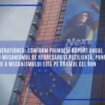 NextGenerationEU: Conform primului raport anual privind Mecanismul de redresare și reziliență, punerea în aplicare a mecanismului este pe drumul cel bun