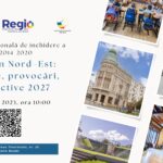 Conferința regională de închidere a POR 2014-2020: "REGIO în Nord-Est: rezultate, impact, perspective 2027", 21 decembrie 2023, Piatra Neamț